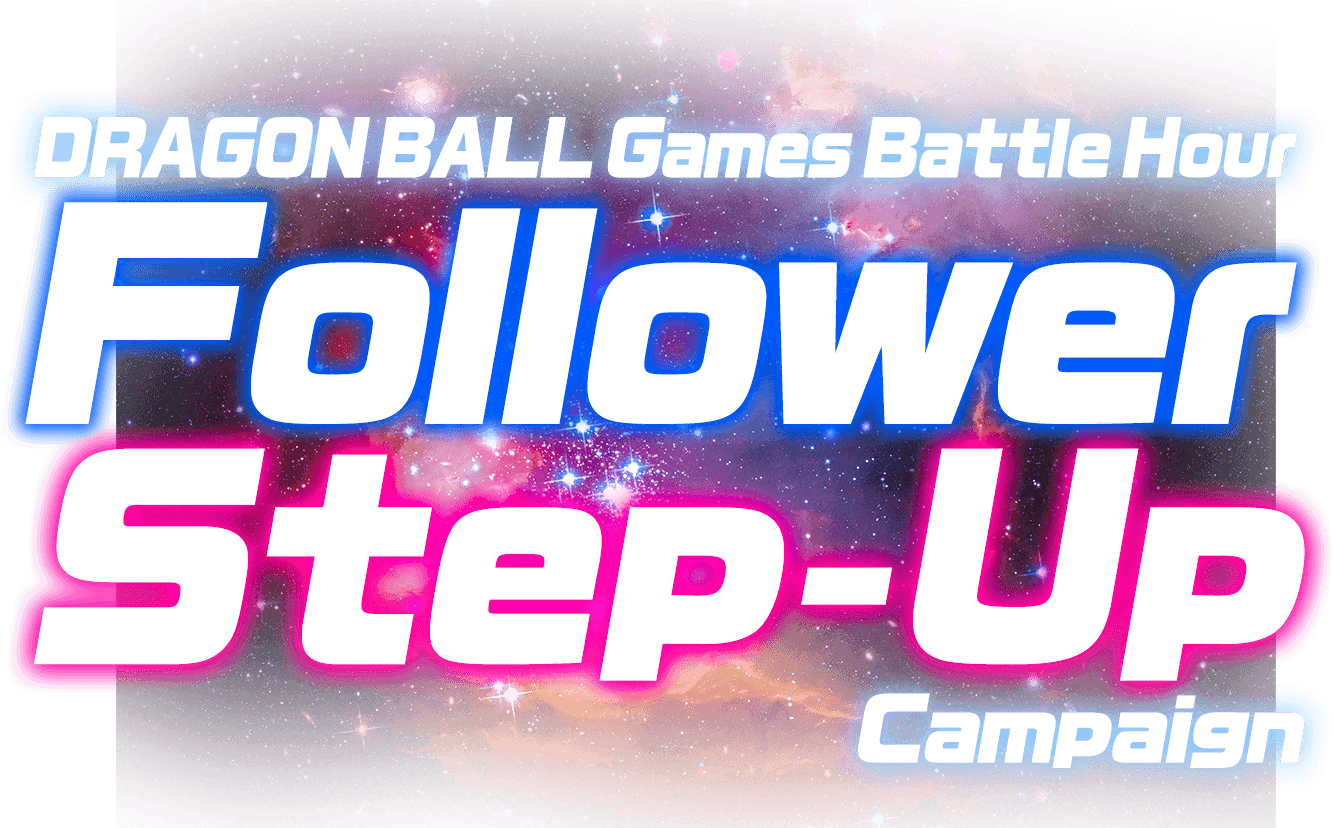 CAMPAIGN DRAGON BALL Games Battle Hour 2022 Official site