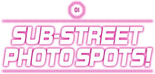 SUB-STREET PHOTO SPOTS!