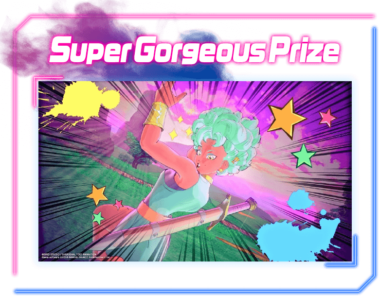 Super Gorgeous Prize