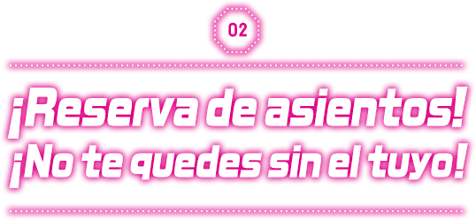 ¡Reserva de asientos! ¡No te quedes sin el tuyo!